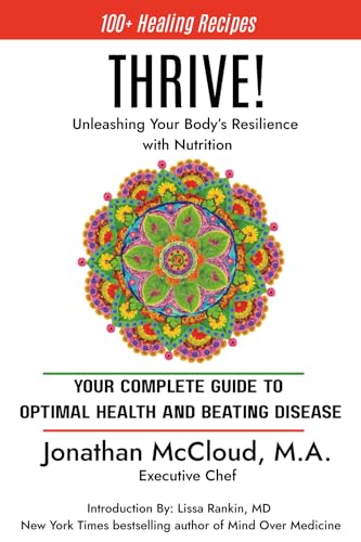 THRIVE!: Unleashing Your Body’s Innate Resilience with Nutrition