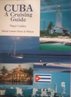 Cuba: A Cruising Guide 0852883706 Book Cover