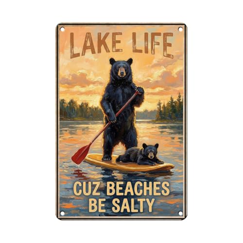 KIKIWALSGN Lake Life Signs Black Bear Decor Cuz Beaches Be Salty Tin Signs