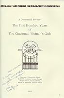 A Centennial Review: the First Hundred Years of the Cincinnati Women's Club B00155UWQG Book Cover