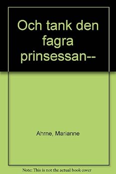 Hardcover Och ta¨nk den fagra prinsessan-- (Swedish Edition) [Swedish] Book