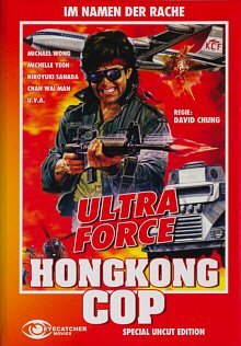 Ultra Force - HongKong Cop (Special Uncut Edition) by Michelle Yeoh