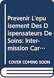 Prévenir l’épuisement des dispensateurs de soins: Inter-Mission Care and Rehabilitation Society (IMCARES) (A UNAIDS Publication)