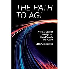 The Path to AGI Audiolibro Por John Thompson arte de portada