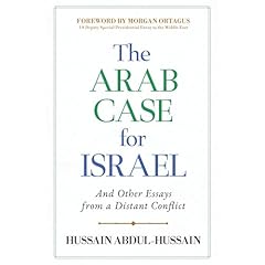 The Arab Case for Israel Audiobook By Hussain Abdul-Hussain cover art