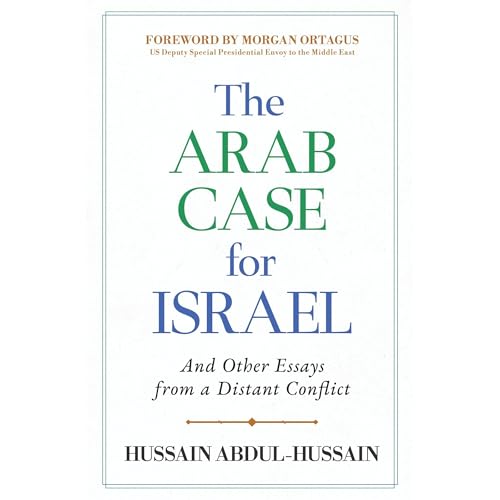 The Arab Case for Israel Audiolibro Por Hussain Abdul-Hussain arte de portada