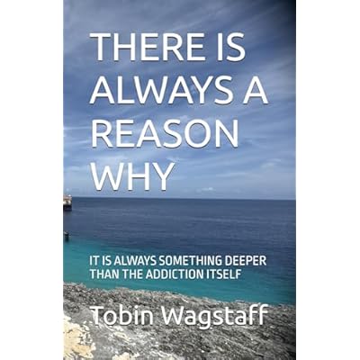 THERE IS ALWAYS A REASON WHY