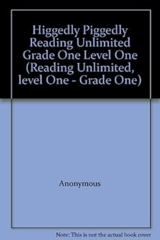 Paperback Higgedly Piggedly Reading Unlimited Grade One Level One (Reading Unlimited, level One - Grade One) Book
