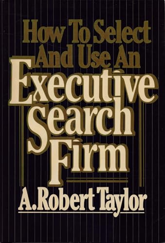 How to Select and Use an Executive Search Firm 0070629595 Book Cover