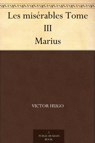 Couverture du livre Les misérables Tome III Marius