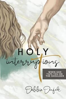 Paperback Holy Interruptions: When God Taps You On the Shoulder Book