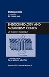 Osteoporosis, An Issue of Endocrinology and Metabolism Clinics (Volume 41-3) (The Clinics: Internal Medicine, Volume 41-3)
