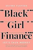 Black Girl Finance: Let's Talk Money