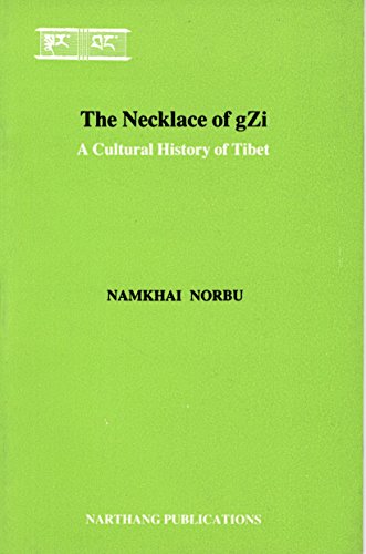 Necklace of Gzi: A Cultural History of Tibet