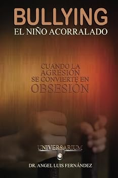 Paperback Bullying: El Nino Acorralado (Spanish Edition) [Spanish] Book