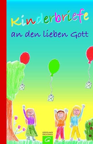 Kinderbriefe an den lieben Gott