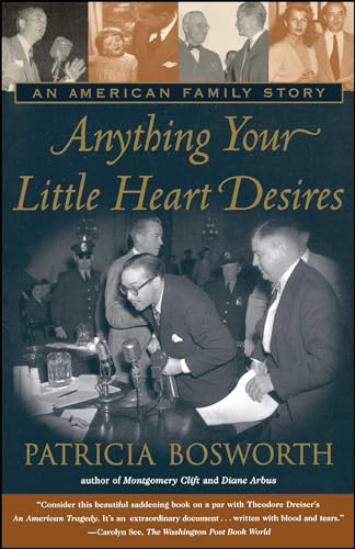 Anything Your Little Heart Desires: An American Family Story