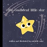 The Confident Little Star