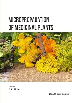 Micropropagation of Medicinal Plants