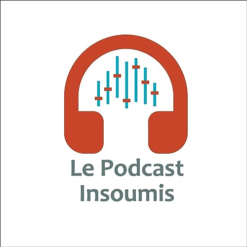 Couverture de Le podcast Insoumis