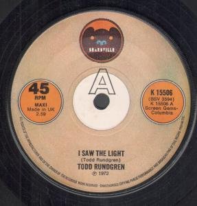 I SAW THE LIGHT 7 INCH (7" VINYL 45) UK