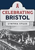 Celebrating Bristol