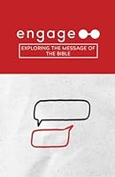 Engage: Exploring the Bible's Message B0F5WP13Z1 Book Cover
