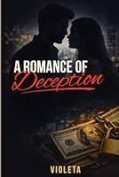 A ROMANCE OF DECEPTION 1972003445 Book Cover
