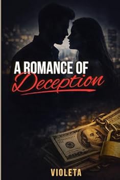 Hardcover A ROMANCE OF DECEPTION Book