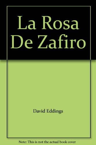 La Rosa De Zafiro 8448032586 Book Cover