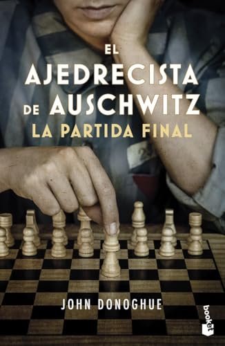 El ajedrecista de Auschwitz. La partida final