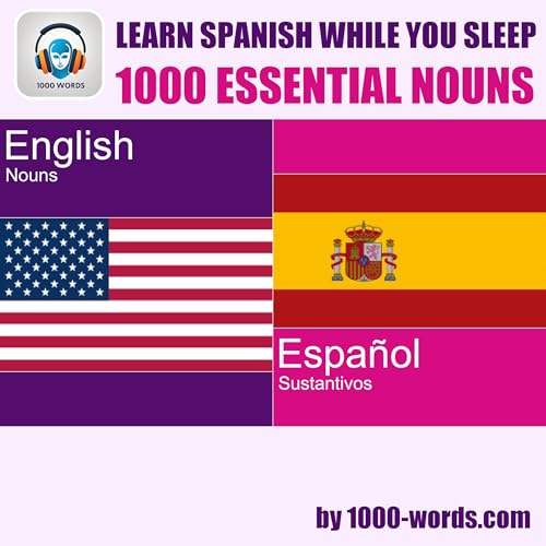 Info: English to Spanish &ndash; 1000 Essential Nouns