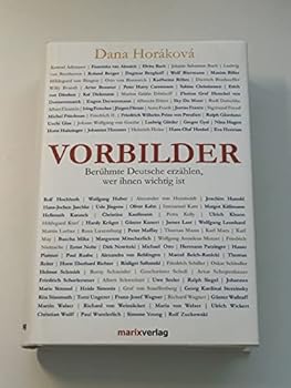 Paperback Vorbilder: Berühmte Deutsche Erzählen, Wer Ihnen Wichtig Ist [German] Book