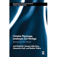 Christian Pilgrimage, Landscape and Heritage