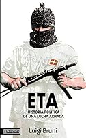 Eta: Historia Politica De Una Lucha Armada (Orreaga) (Spanish Edition) 848659703X Book Cover