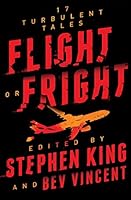 Algopix Similar Product 2 - Flight or Fright: 17 Turbulent Tales
