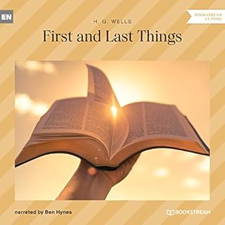 First and Last Things Audiolibro Por H.G. Wells arte de portada