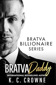 Bratva Daddy: A Billionaire Boss Romance (Antonov & Nicolaevich Bratva Brothers) - Book #2 of the Billionaire Bratva