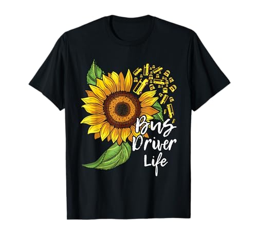 Bus Driver Life - School Bus Driver Appreciation T-Shirt