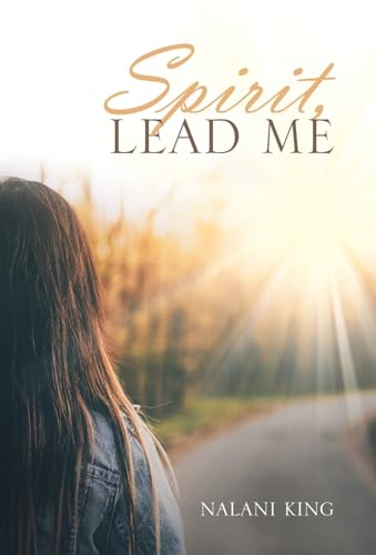 Spirit, Lead Me