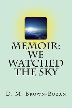 Paperback Memoir: We Watched the Sky Book