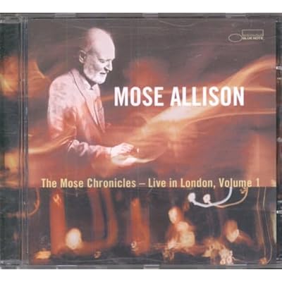 The Mose Chronicles: Live In London, Volume 1