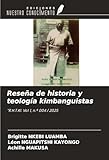  Reseña de historia y teología kimbanguistas: \