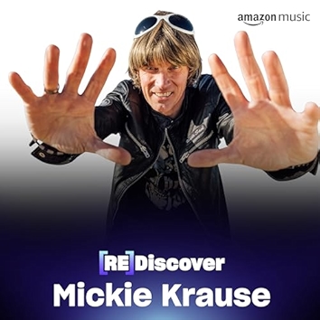 REDISCOVER Mickie Krause