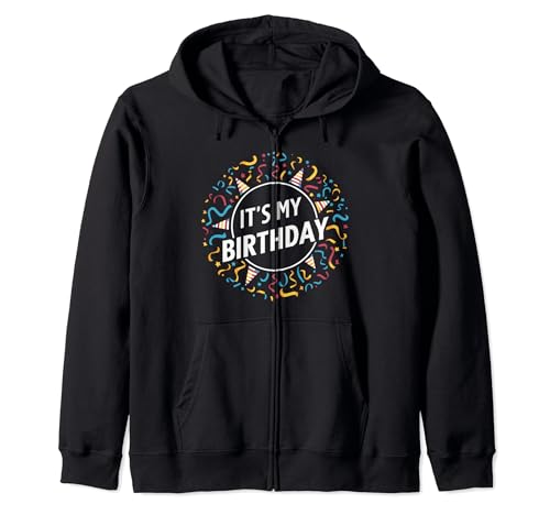 It's My Birthday Festive Celebration Design Sudadera con Capucha