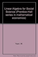 Linear Algebra for Social Science (Prentice-Hall series in mathematical economics) 0135368391 Book Cover