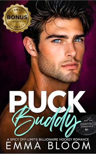 PUCK Buddy: A Forbidden Small Town Opposites Attract Billionaire Hockey Romance