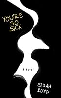 You're So Sick 0986260525 Book Cover