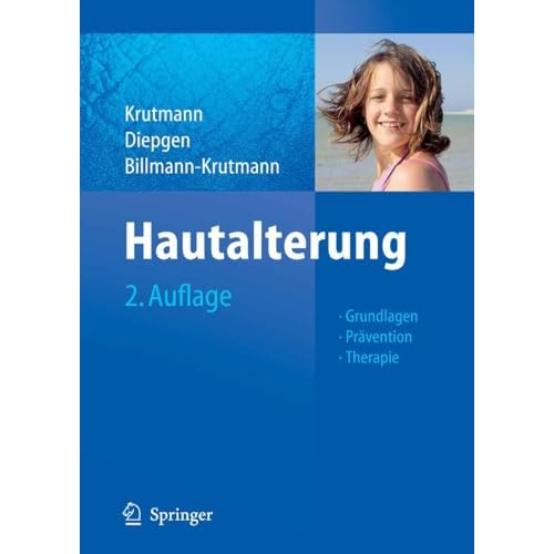 Hautalterung: Grundlagen - Prävention - Therapie