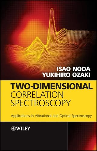 Two-Dimensional Correlation Spectroscopy: Applications in Vibrational and Optical Spectroscopy